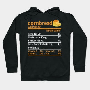 Cornbread Nutrition Food Thanksgiving Hoodie